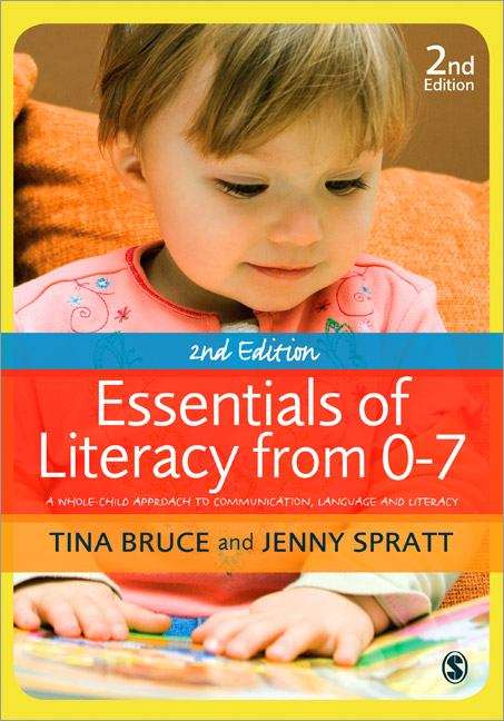 Book cover of Essentials Of Literacy From 0-7: A Whole-child Approach To Communication, Language And Literacy (PDF)