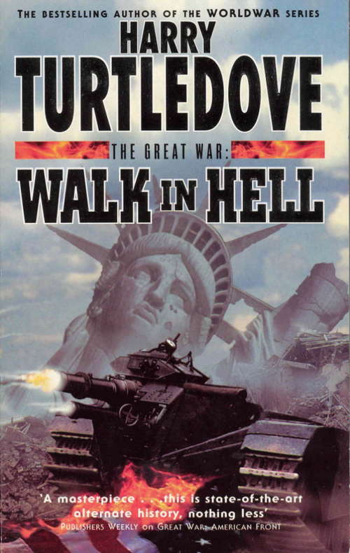 Book cover of The Great War: Walk In Hell (The\great War Ser. #2)