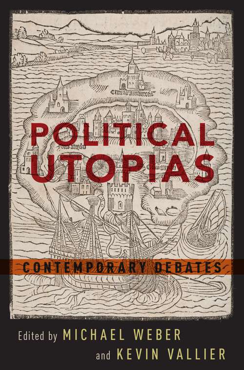 Book cover of Political Utopias: Contemporary Debates