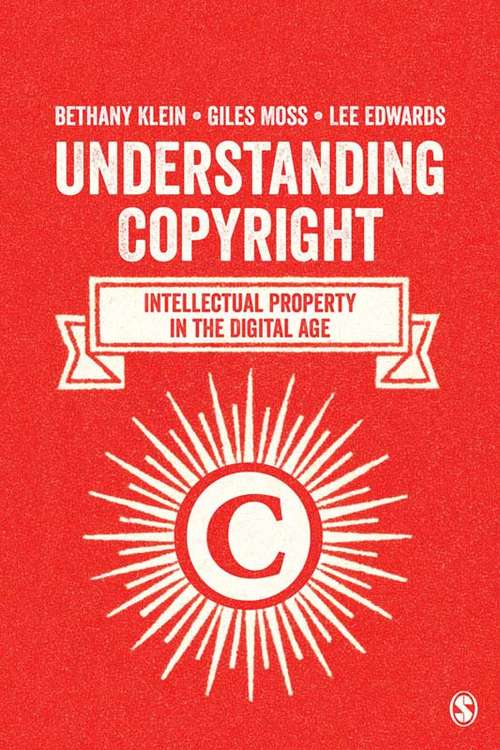 Book cover of Understanding Copyright: Intellectual Property in the Digital Age (PDF)