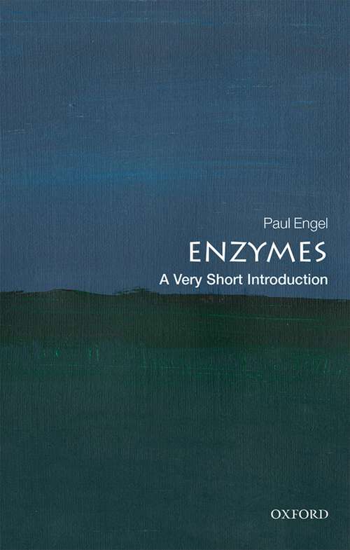 Book cover of Enzymes: A Very Short Introduction (Very Short Introductions)