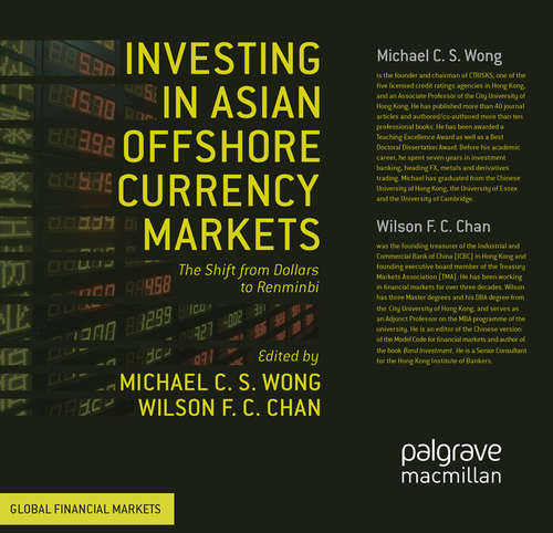 Book cover of Investing in Asian Offshore Currency Markets: The Shift from Dollars to Renminbi (2013) (Global Financial Markets)