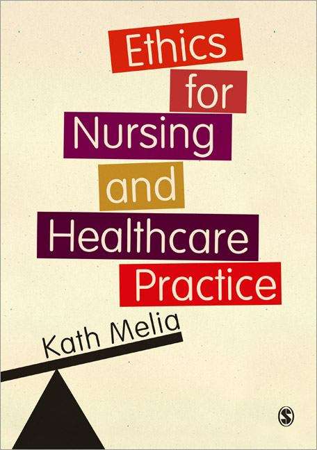 Book cover of Ethics for Nursing and Healthcare Practice (PDF)