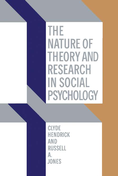 Book cover of The Nature of Theory and Research in Social Psychology