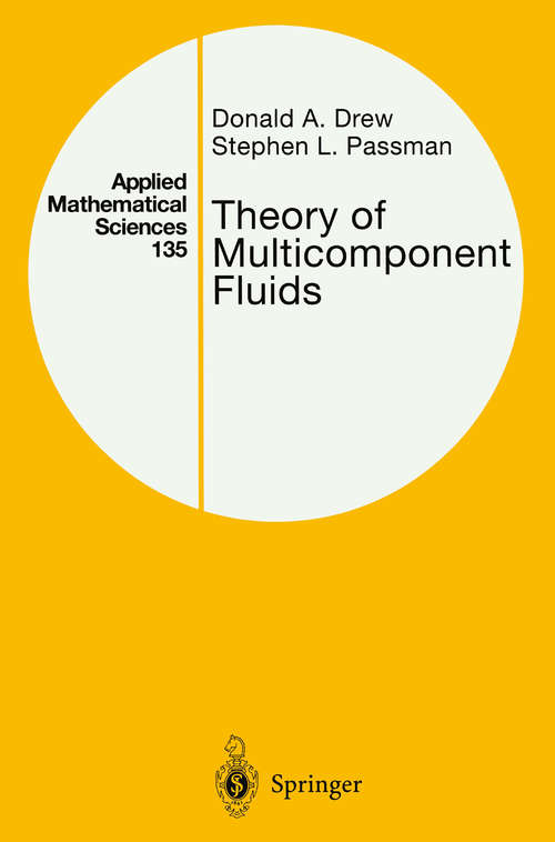 Book cover of Theory of Multicomponent Fluids (1999) (Applied Mathematical Sciences #135)