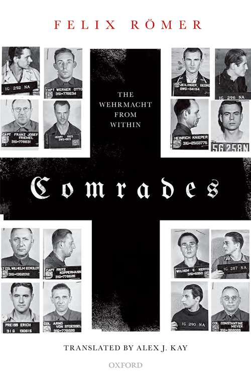 Book cover of Comrades: The Wehrmacht from Within