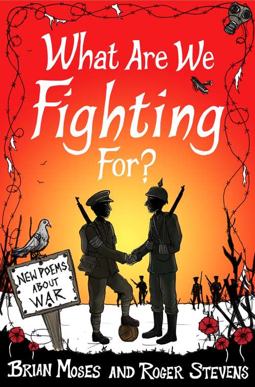 Book cover of What Are We Fighting For? (Macmillan Poetry): New Poems About War