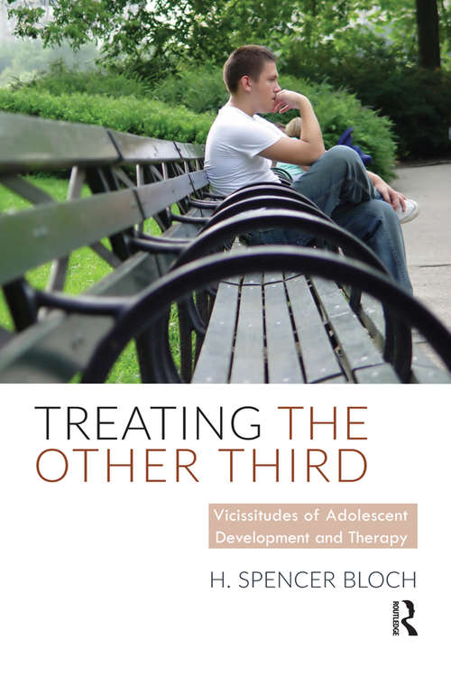 Book cover of Treating The Other Third: Vicissitudes of Adolescent Development and Therapy