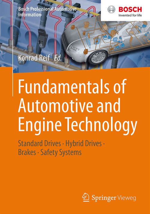 Book cover of Fundamentals of Automotive and Engine Technology: Standard Drives, Hybrid Drives, Brakes, Safety Systems (2014) (Bosch Professional Automotive Information)