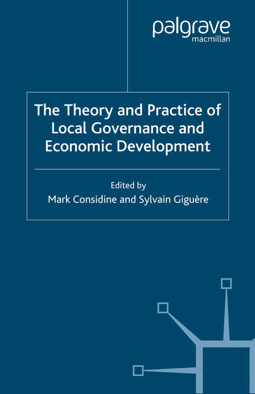 Book cover of The Theory and Practice of Local Governance and Economic Development (2008)