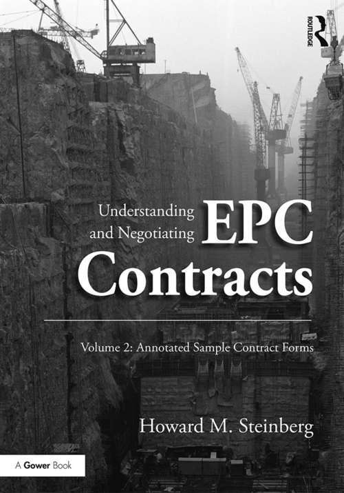 Book cover of Understanding and Negotiating EPC Contracts, Volume 2: Annotated Sample Contract Forms