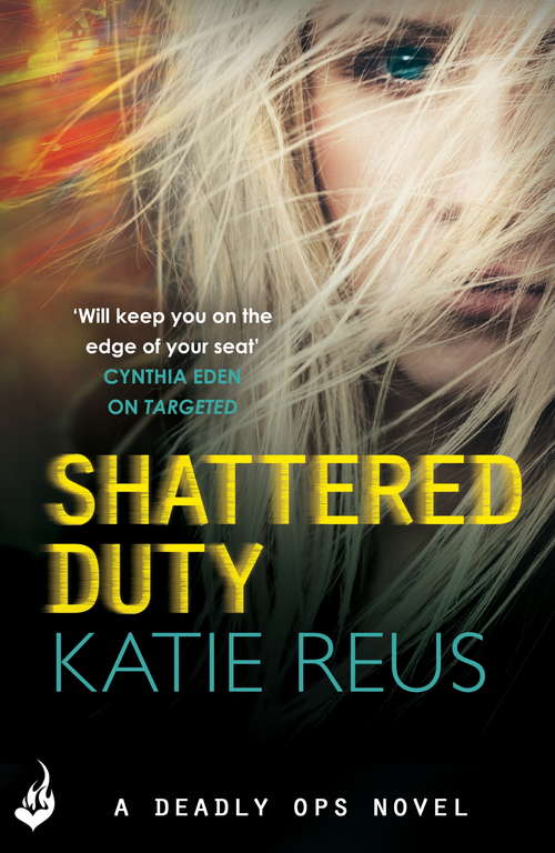 Book cover of Shattered Duty: Deadly Ops Book 3 (Deadly Ops: Bk. 3)