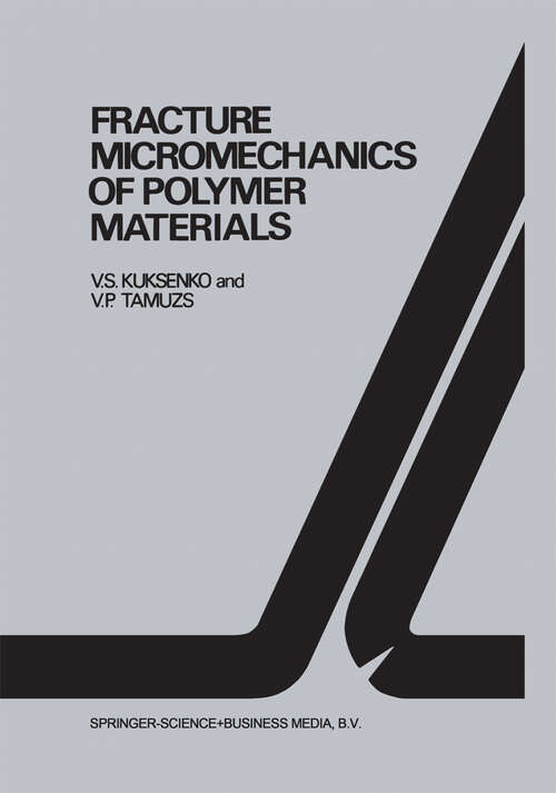 Book cover of Fracture micromechanics of polymer materials (1981) (Fatigue and Fracture #2)