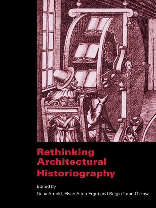 Book cover of Rethinking Architectural Historiography