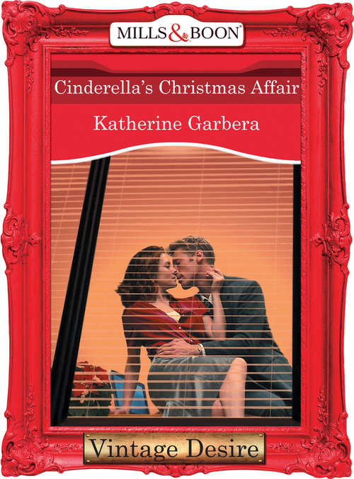 Book cover of Cinderella's Christmas Affair (ePub First edition) (King of Hearts #2)