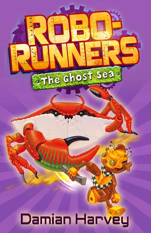 Book cover of The Ghost Sea: 05 The Ghost Sea (Robo-Runners #5)