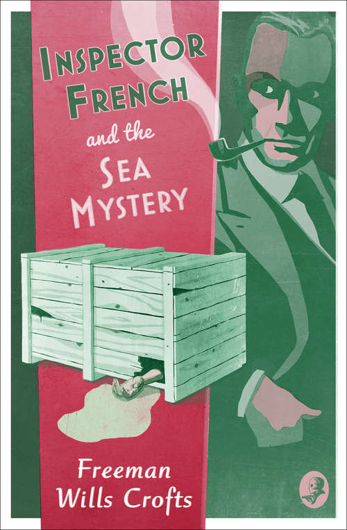 Book cover of Inspector French and the Sea Mystery: An Inspector French Mystery (ePub edition) (Inspector French Mystery #4)