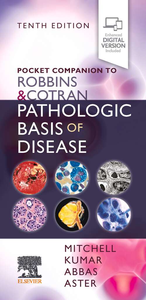 Book cover of Pocket Companion to Robbins & Cotran Pathologic Basis of Disease E-Book: Pocket Companion to Robbins & Cotran Pathologic Basis of Disease E-Book (10) (Robbins Pathology)