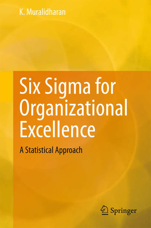 Book cover of Six Sigma for Organizational Excellence: A Statistical Approach (2015)