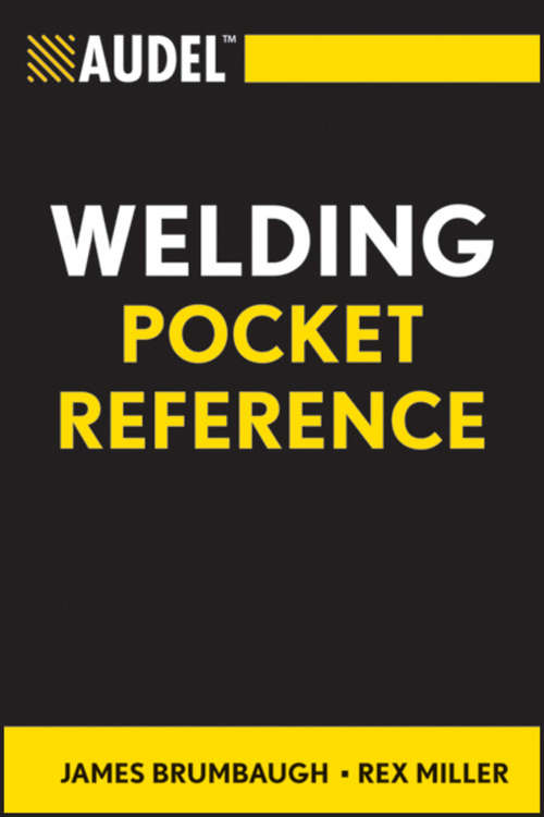 Book cover of Audel Welding Pocket Reference (Audel Technical Trades Series #37)