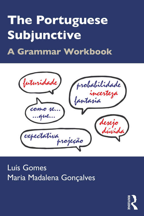 Book cover of The Portuguese Subjunctive: A Grammar Workbook