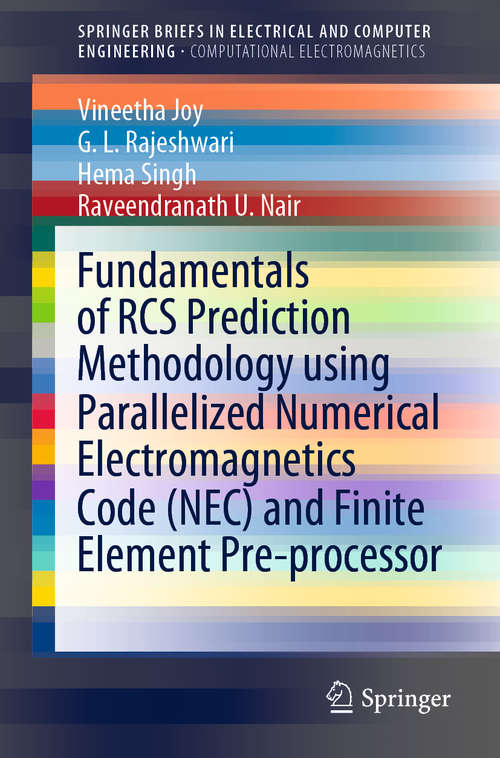 Book cover of Fundamentals of RCS Prediction Methodology using Parallelized Numerical Electromagnetics Code (1st ed. 2021) (SpringerBriefs in Electrical and Computer Engineering)