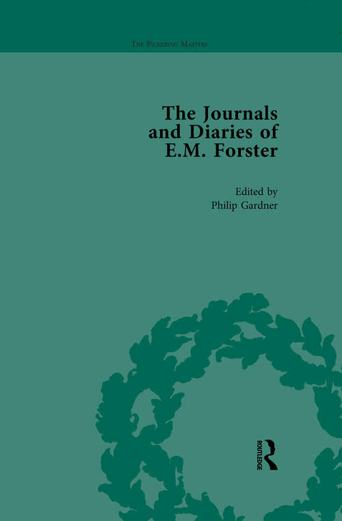 Book cover of The Journals and Diaries of E M Forster Vol 1