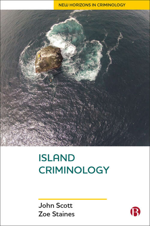 Book cover of Island Criminology (New Horizons in Criminology)