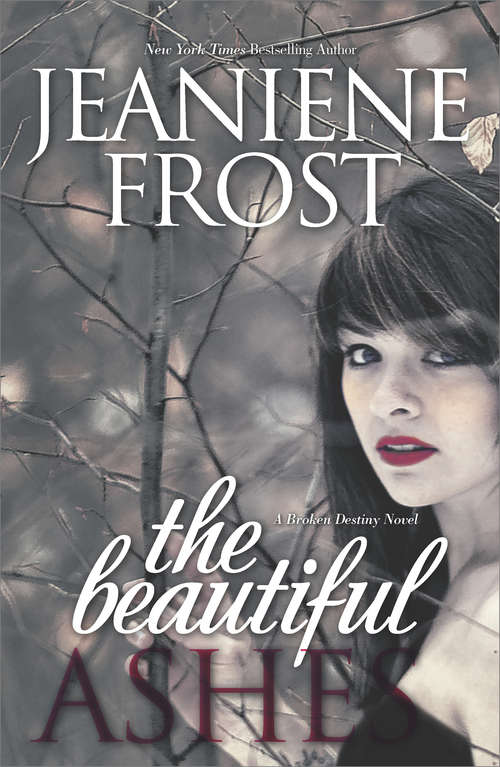 Book cover of The Beautiful Ashes: The Nymph King / The Beautiful Ashes (a Broken Destiny Novel, Book 1) (ePub First edition) (A\broken Destiny Novel Ser. #1)