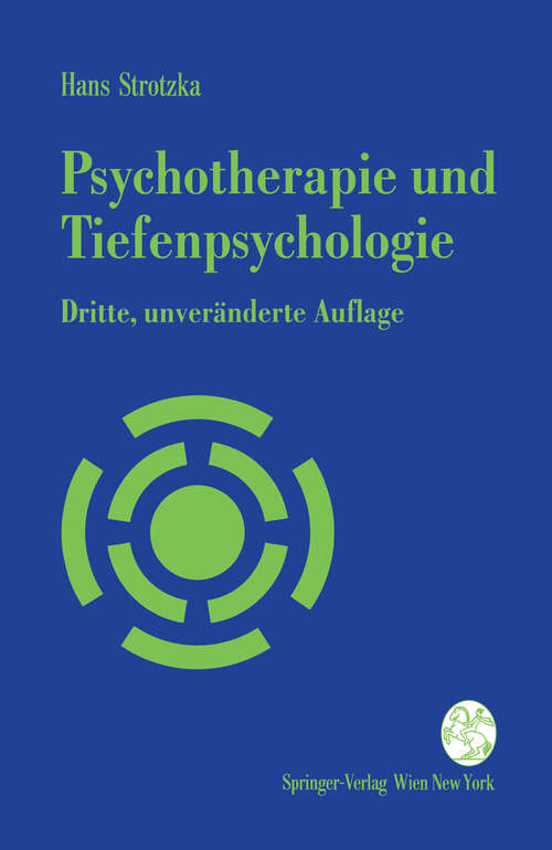 Book cover of Psychotherapie und Tiefenpsychologie: Ein Kurzlehrbuch (3. Aufl. 1994)