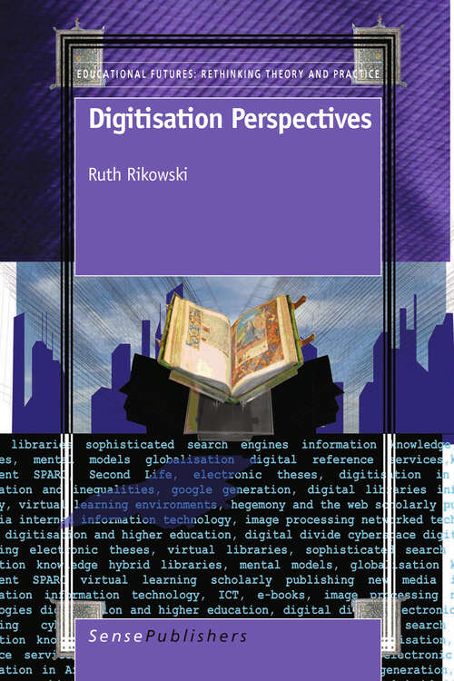 Book cover of Digitisation Perspectives (1st Edition.) (Educational Futures #46)