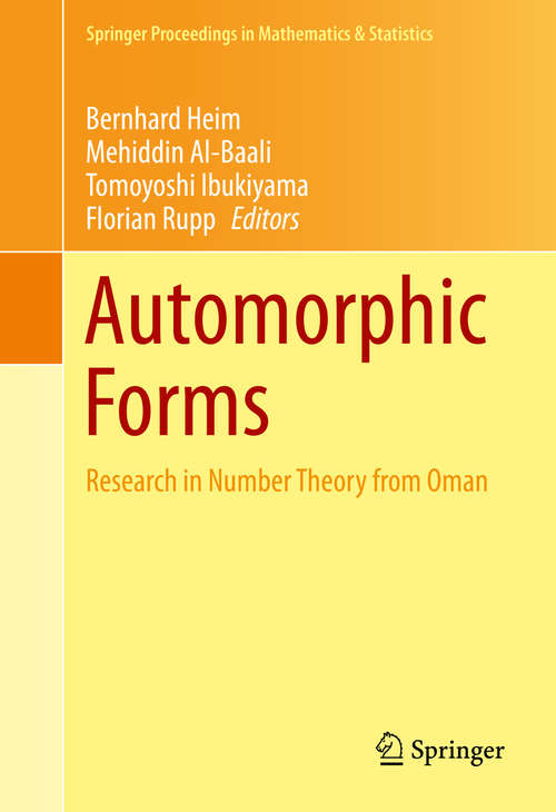 Book cover of Automorphic Forms: Research in Number Theory from Oman (2014) (Springer Proceedings in Mathematics & Statistics #115)