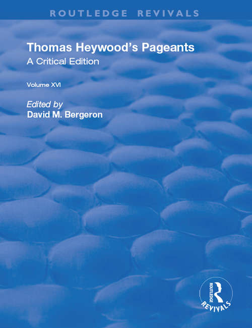 Book cover of Thomas Heywood's Pageants (Routledge Revivals)