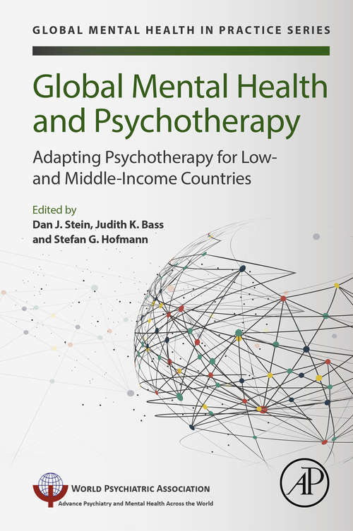 Book cover of Global Mental Health and Psychotherapy: Adapting Psychotherapy for Low- and Middle-Income Countries (Global Mental Health in Practice)
