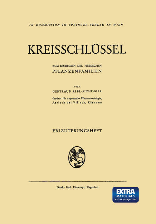 Book cover of Kreisschlüssel zum Bestimmen der heimischen Pflanzenfamilien (1. Aufl. 1951)