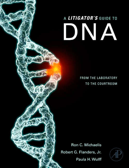 Book cover of A Litigator's Guide to DNA: From the Laboratory to the Courtroom