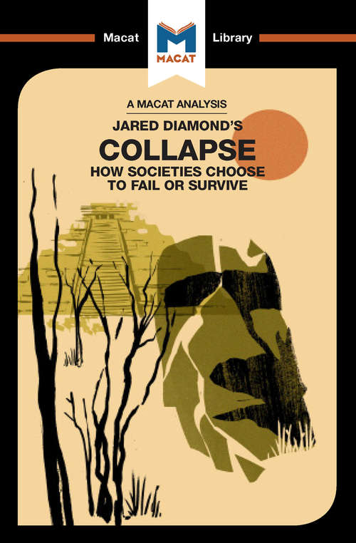 Book cover of Collapse: How Societies Choose to Fail or Survive (The Macat Library)