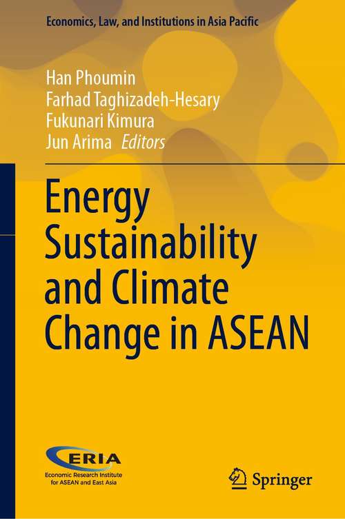 Book cover of Energy Sustainability and Climate Change in ASEAN (1st ed. 2021) (Economics, Law, and Institutions in Asia Pacific)