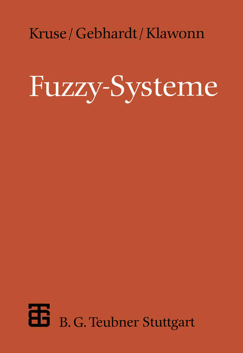 Book cover of Fuzzy-Systeme (2. Aufl. 1995) (XLeitfäden der Informatik)