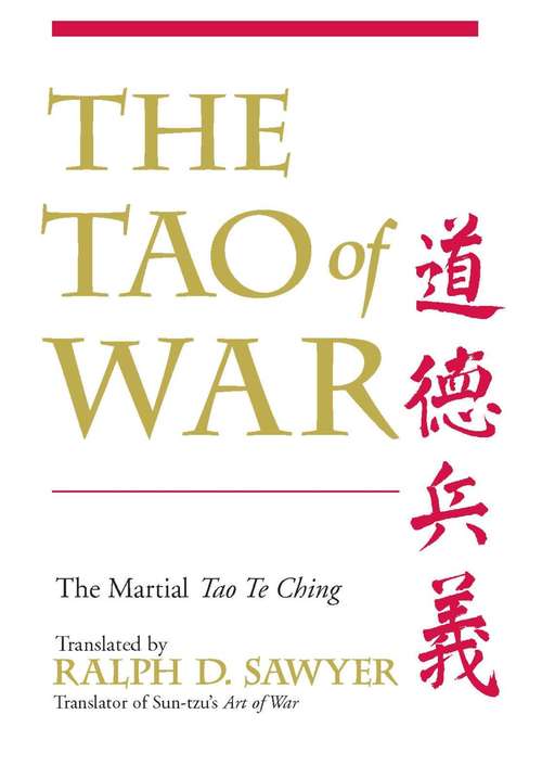 Book cover of The Tao Of War: The Martial Tao Te Ching