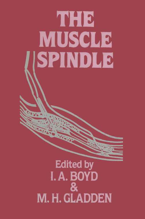 Book cover of The Muscle Spindle (1st ed. 1985)