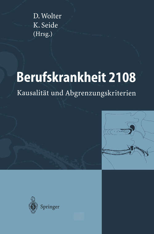 Book cover of Berufskrankheit 2108: Kausalität und Abgrenzungskriterien (1995)