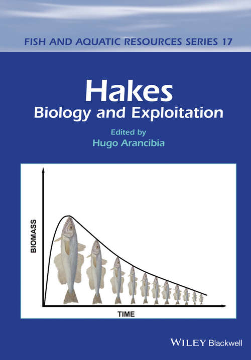 Book cover of Hakes: Biology and Exploitation (Fish and Aquatic Resources)