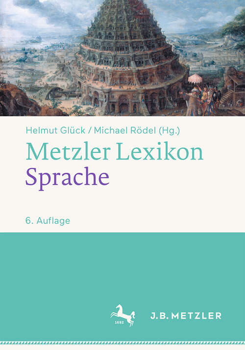 Book cover of Metzler Lexikon Sprache (6. Auflage 2024)