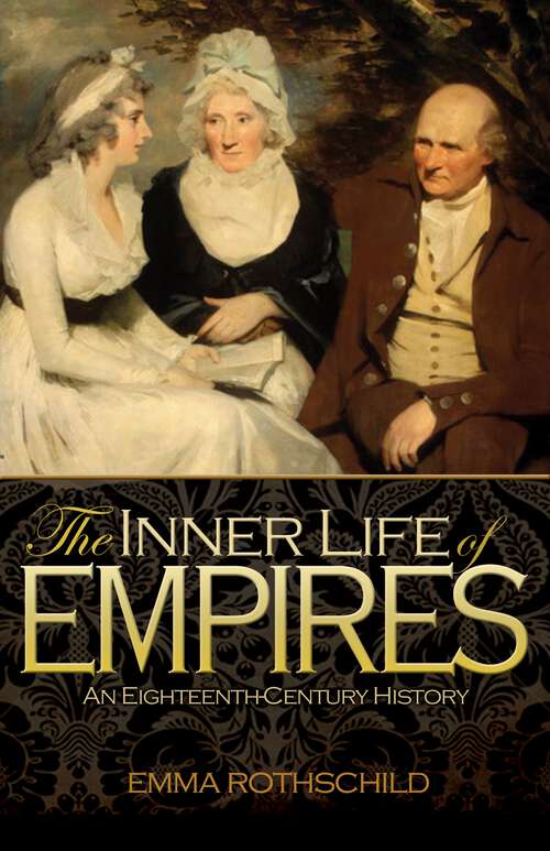 Book cover of The Inner Life of Empires: An Eighteenth-Century History