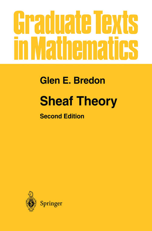 Book cover of Sheaf Theory (2nd ed. 1997) (Graduate Texts in Mathematics #170)