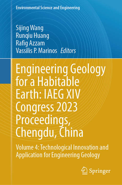 Book cover of Engineering Geology for a Habitable Earth: Volume 4: Technological Innovation and Application for Engineering Geology (2024) (Environmental Science and Engineering)