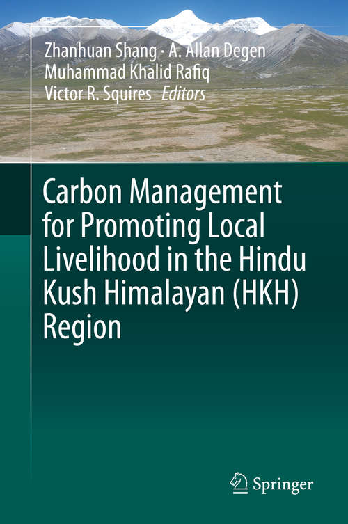 Book cover of Carbon Management for Promoting Local Livelihood in the Hindu Kush Himalayan (HKH) Region (1st ed. 2020)