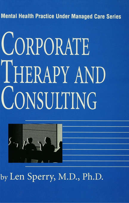 Book cover of Corporate Therapy And Consulting