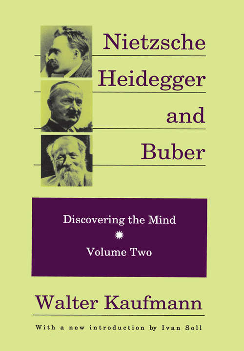 Book cover of Nietzsche, Heidegger, and Buber